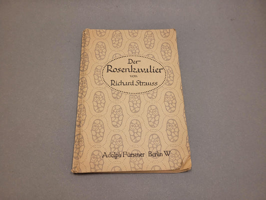 Rare First Edition Libretto "Der Rosenkavalier" Richard Strauss | Antique Opera Book 1910–1911 | Adolph Fürstner Collectible